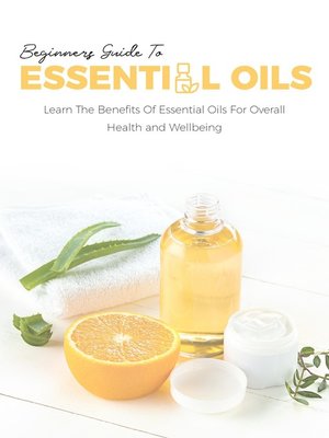 cover image of Beginners Guide to Essential Oils